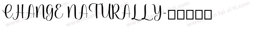 CHANGE NATURALLY字体转换